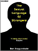 The Sexual Language of Strangers
